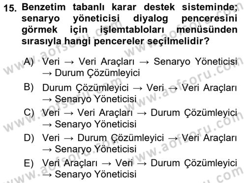Karar Destek Sistemleri Dersi 2024 - 2025 Yılı Yaz Okulu Sınav Soruları 15. Soru