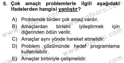 Karar Destek Sistemleri Dersi 2024 - 2025 Yılı Yaz Okulu Sınav Soruları 5. Soru