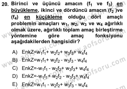 Karar Destek Sistemleri Dersi 2025 - 2026 Yılı (Vize) Ara Sınav Soruları 20. Soru