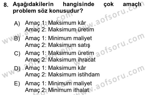 Karar Destek Sistemleri Dersi 2025 - 2026 Yılı (Vize) Ara Sınav Soruları 8. Soru