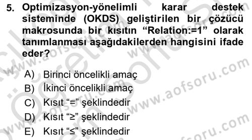 Karar Destek Sistemleri Dersi 2025 - 2026 Yılı (Final) Dönem Sonu Sınav Soruları 5. Soru