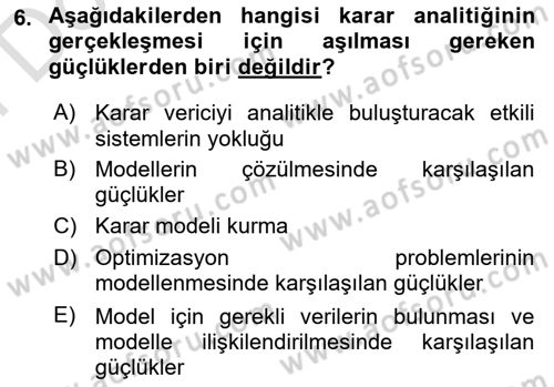 Karar Destek Sistemleri Dersi 2025 - 2026 Yılı (Final) Dönem Sonu Sınav Soruları 6. Soru