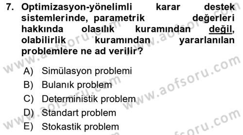 Karar Destek Sistemleri Dersi 2025 - 2026 Yılı (Final) Dönem Sonu Sınav Soruları 7. Soru