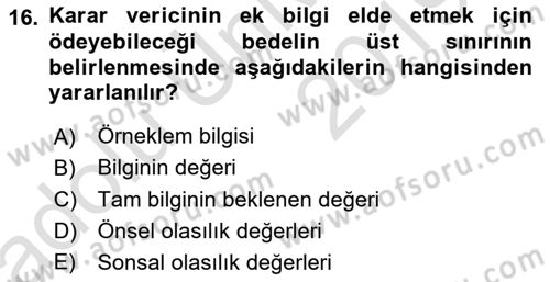 Karar Modelleri Dersi 2018 - 2019 Yılı 3 Ders Sınav Soruları 16. Soru