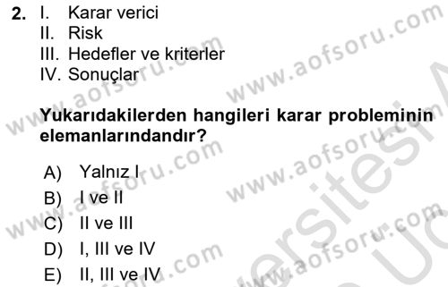 Karar Modelleri Dersi 2018 - 2019 Yılı 3 Ders Sınav Soruları 2. Soru