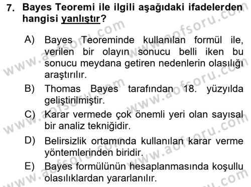 Karar Modelleri Dersi 2018 - 2019 Yılı 3 Ders Sınav Soruları 7. Soru