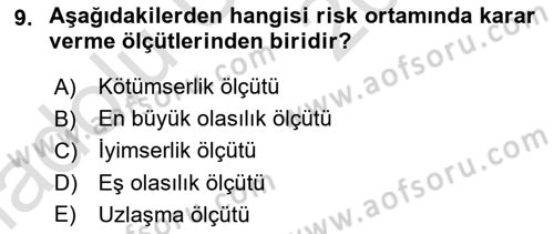 Karar Modelleri Dersi 2018 - 2019 Yılı 3 Ders Sınav Soruları 9. Soru