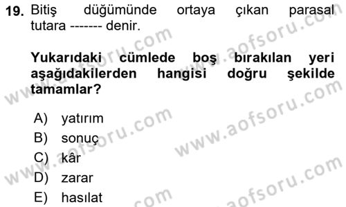 Karar Modelleri Dersi 2018 - 2019 Yılı (Vize) Ara Sınav Soruları 19. Soru
