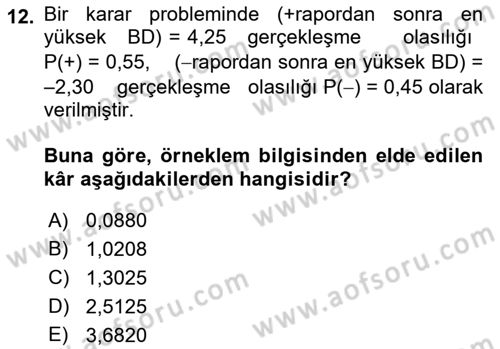 Karar Modelleri Dersi 2018 - 2019 Yılı (Final) Dönem Sonu Sınav Soruları 12. Soru