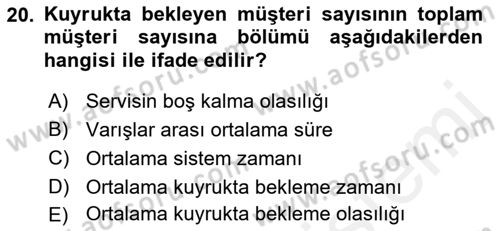 Karar Modelleri Dersi 2018 - 2019 Yılı (Final) Dönem Sonu Sınav Soruları 20. Soru