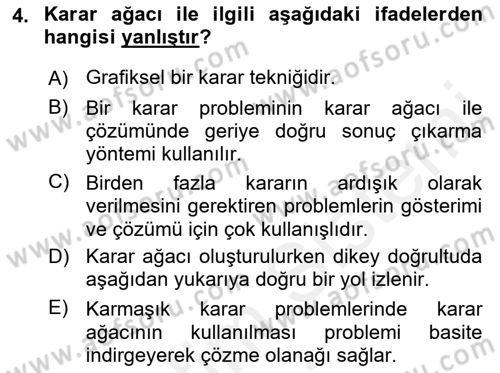 Karar Modelleri Dersi 2018 - 2019 Yılı (Final) Dönem Sonu Sınav Soruları 4. Soru