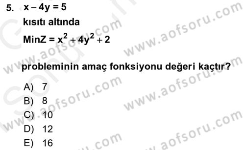 Karar Modelleri Dersi 2018 - 2019 Yılı (Final) Dönem Sonu Sınav Soruları 5. Soru