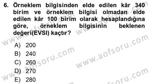 Karar Modelleri Dersi 2018 - 2019 Yılı (Final) Dönem Sonu Sınav Soruları 6. Soru