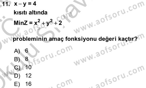 Karar Modelleri Dersi 2018 - 2019 Yılı Yaz Okulu Sınav Soruları 11. Soru