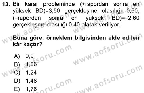 Karar Modelleri Dersi 2018 - 2019 Yılı Yaz Okulu Sınav Soruları 13. Soru
