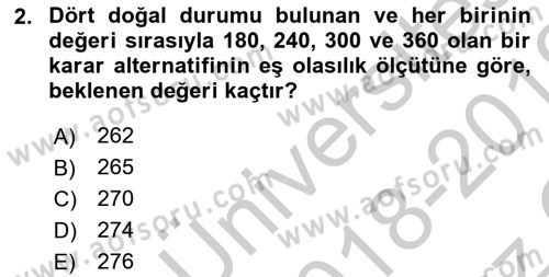 Karar Modelleri Dersi 2018 - 2019 Yılı Yaz Okulu Sınav Soruları 2. Soru