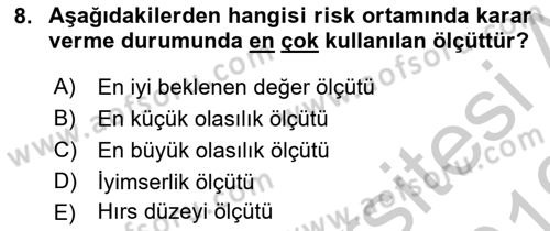 Karar Modelleri Dersi 2018 - 2019 Yılı Yaz Okulu Sınav Soruları 8. Soru