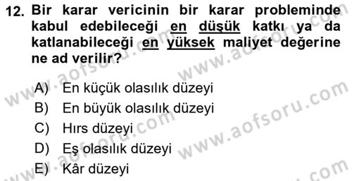 Karar Modelleri Dersi Ara Sınavı Deneme Sınav Soruları 12. Soru