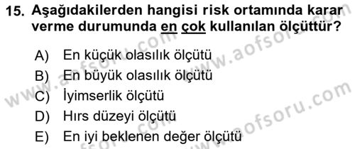 Karar Modelleri Dersi Ara Sınavı Deneme Sınav Soruları 15. Soru