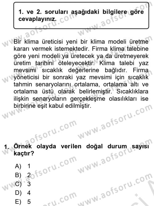 Karar Modelleri Dersi 2021 - 2022 Yılı (Vize) Ara Sınav Soruları 1. Soru