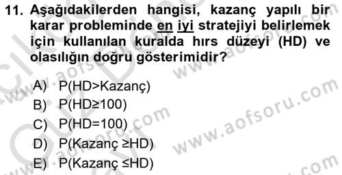 Karar Modelleri Dersi 2021 - 2022 Yılı (Vize) Ara Sınav Soruları 11. Soru
