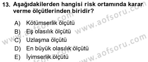 Karar Modelleri Dersi 2021 - 2022 Yılı (Vize) Ara Sınav Soruları 13. Soru