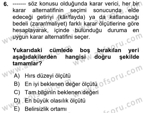 Karar Modelleri Dersi 2021 - 2022 Yılı (Vize) Ara Sınav Soruları 6. Soru