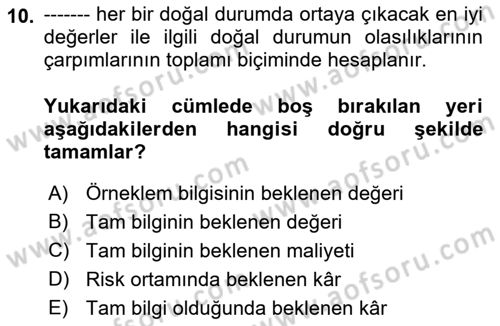 Karar Modelleri Dersi 2021 - 2022 Yılı Yaz Okulu Sınav Soruları 10. Soru