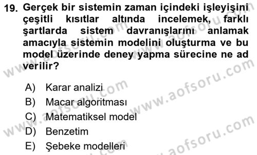 Karar Modelleri Dersi 2021 - 2022 Yılı Yaz Okulu Sınav Soruları 19. Soru