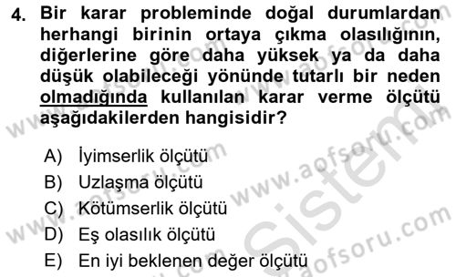 Karar Modelleri Dersi 2021 - 2022 Yılı Yaz Okulu Sınav Soruları 4. Soru