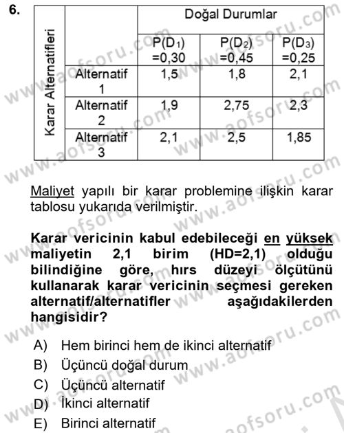 Karar Modelleri Dersi 2021 - 2022 Yılı Yaz Okulu Sınav Soruları 6. Soru