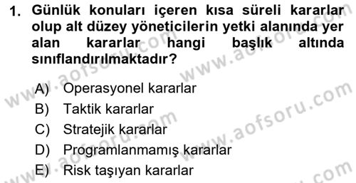 Karar Modelleri Dersi Ara Sınavı Deneme Sınav Soruları 1. Soru