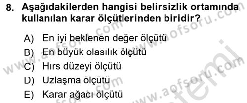 Karar Modelleri Dersi 2022 - 2023 Yılı (Vize) Ara Sınav Soruları 8. Soru