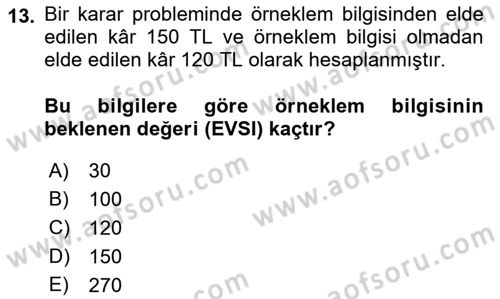 Karar Modelleri Dersi 2022 - 2023 Yılı Yaz Okulu Sınav Soruları 13. Soru