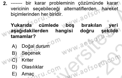 Karar Modelleri Dersi 2022 - 2023 Yılı Yaz Okulu Sınav Soruları 2. Soru