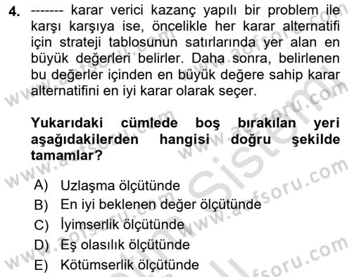 Karar Modelleri Dersi 2022 - 2023 Yılı Yaz Okulu Sınav Soruları 4. Soru