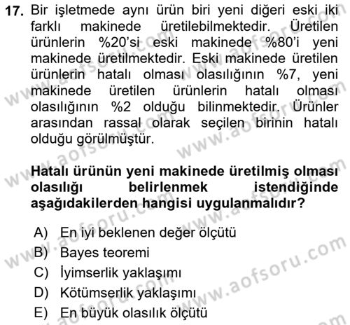 Karar Modelleri Dersi 2023 - 2024 Yılı (Vize) Ara Sınav Soruları 17. Soru