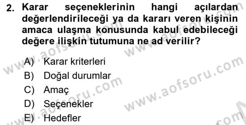Karar Modelleri Dersi 2023 - 2024 Yılı (Vize) Ara Sınav Soruları 2. Soru