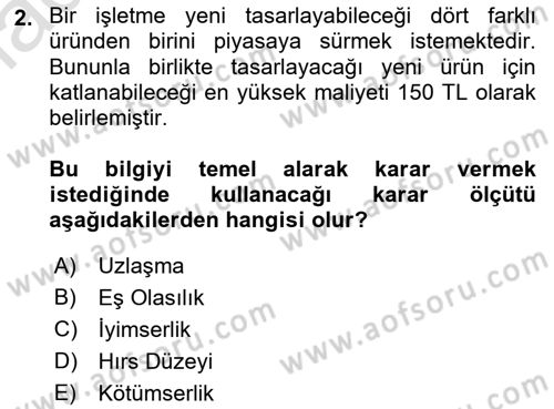 Karar Modelleri Dersi 2023 - 2024 Yılı (Final) Dönem Sonu Sınav Soruları 2. Soru