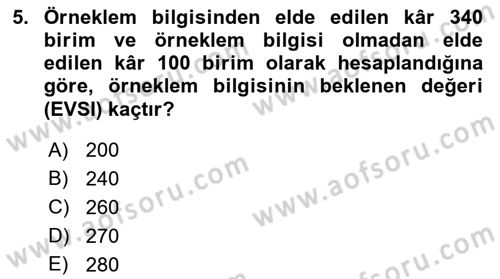 Karar Modelleri Dersi 2023 - 2024 Yılı (Final) Dönem Sonu Sınav Soruları 5. Soru
