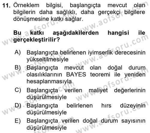 Karar Modelleri Dersi 2023 - 2024 Yılı Yaz Okulu Sınav Soruları 11. Soru