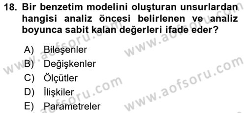 Karar Modelleri Dersi 2023 - 2024 Yılı Yaz Okulu Sınav Soruları 18. Soru