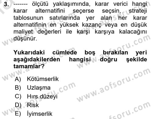 Karar Modelleri Dersi 2023 - 2024 Yılı Yaz Okulu Sınav Soruları 3. Soru