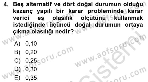 Karar Modelleri Dersi 2023 - 2024 Yılı Yaz Okulu Sınav Soruları 4. Soru