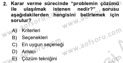 Karar Modelleri Dersi 2024 - 2025 Yılı (Vize) Ara Sınavı 2. Soru