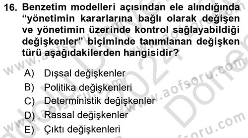 Karar Modelleri Dersi 2024 - 2025 Yılı (Final) Dönem Sonu Sınav Soruları 16. Soru