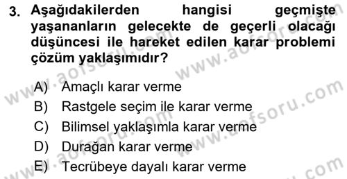Karar Modelleri Dersi 2024 - 2025 Yılı Yaz Okulu Sınav Soruları 3. Soru
