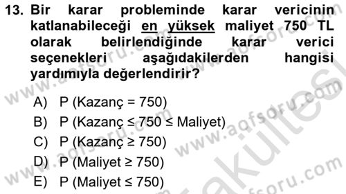 Karar Modelleri Dersi 2025 - 2026 Yılı (Vize) Ara Sınav Soruları 13. Soru