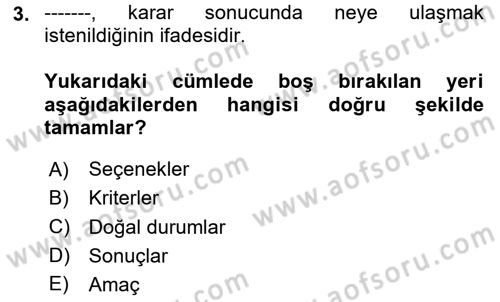 Karar Modelleri Dersi 2025 - 2026 Yılı (Vize) Ara Sınav Soruları 3. Soru