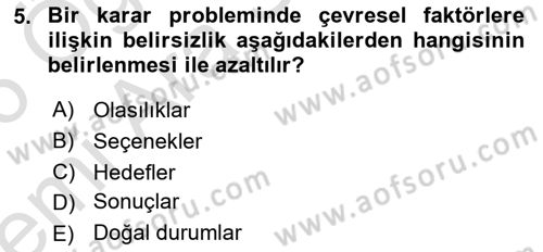 Karar Modelleri Dersi 2025 - 2026 Yılı (Vize) Ara Sınav Soruları 5. Soru